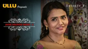 Jane Anjane Mein 3 Ullu Web Series Episode 1