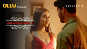 Jane Anjane Mein 5 Ullu Web Series Episode 2
