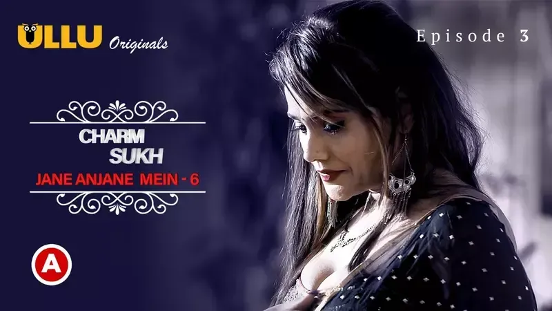 Jane Anjane Mein 6 Ullu Web Series Episode 3