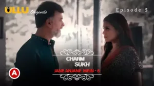 Jane Anjane Mein 6 Ullu Web Series Episode 5