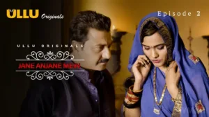 Jane Anjane Mein Ullu Web Series Episode 2