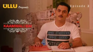 Kaamwali Bai Ullu Web Series Episode 2