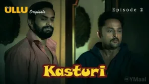 Kasturi Ullu Web Series Episode 2