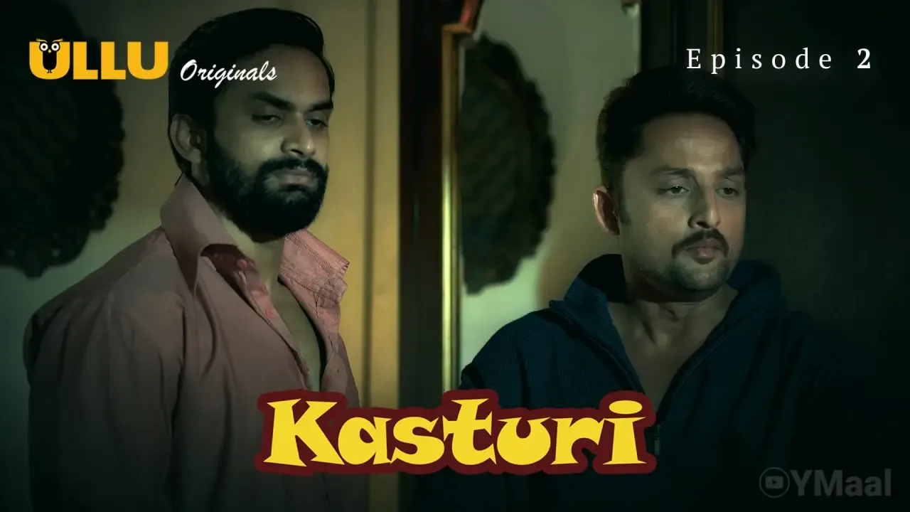 Kasturi Ullu Web Series Episode 2