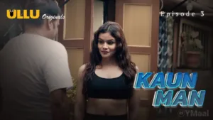 Kaun Man Ullu Web Series Episode 3