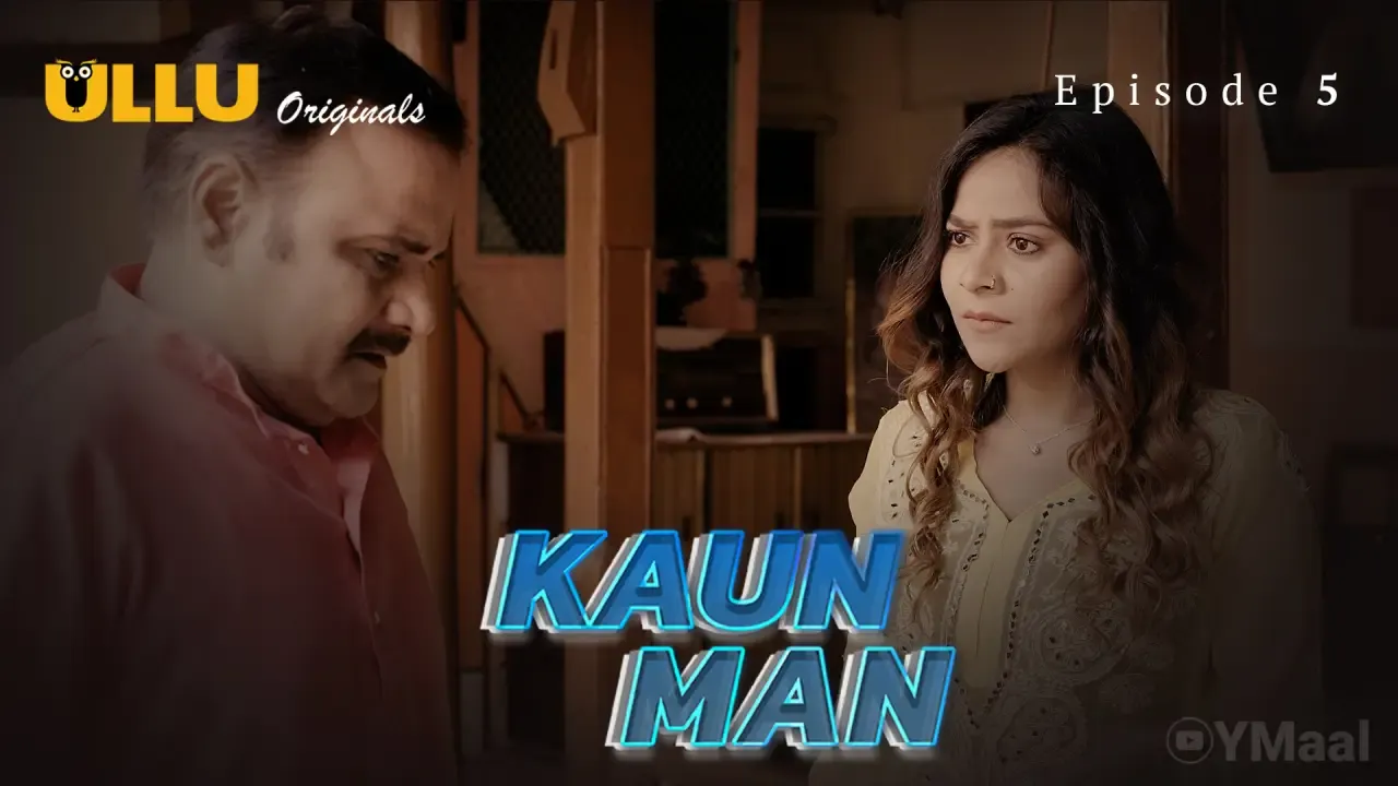 Kaun Man Ullu Web Series Episode 5