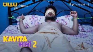 Kavita Bhabhi 2 Ullu Web Series Episode 1