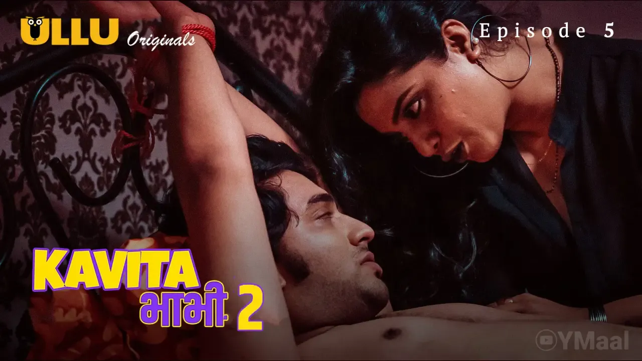 Kavita Bhabhi 2 Ullu Web Series Episode 5