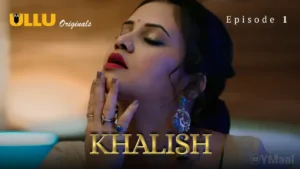 Khalish Ullu Web Series Episode 1