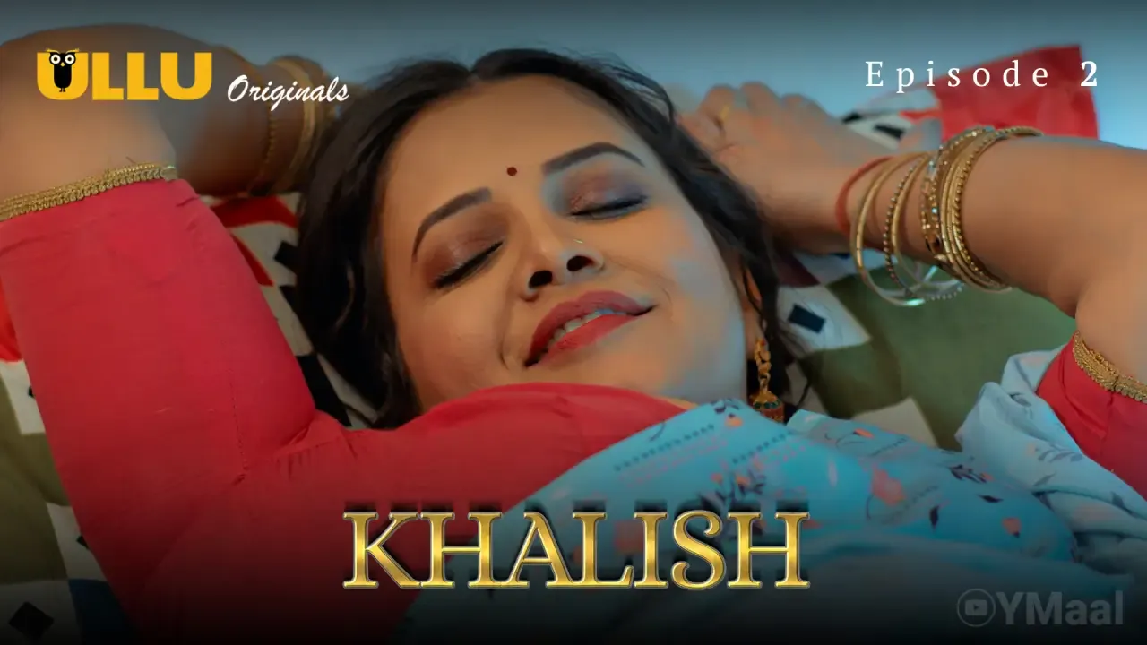 Khalish Ullu Web Series Episode 2
