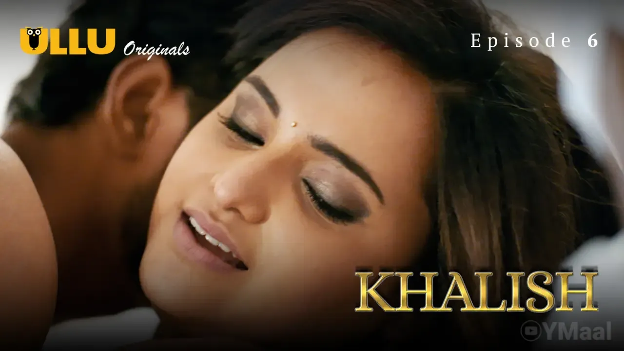 Khalish Ullu Web Series Episode 6
