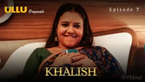 Khalish Ullu Web Series Episode 7