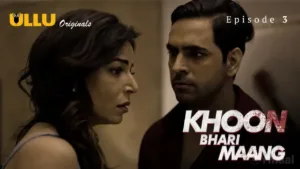 Khoon Bhari Maang Ullu Web Series Episode 3