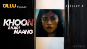 Khoon Bhari Maang Ullu Web Series Episode 5