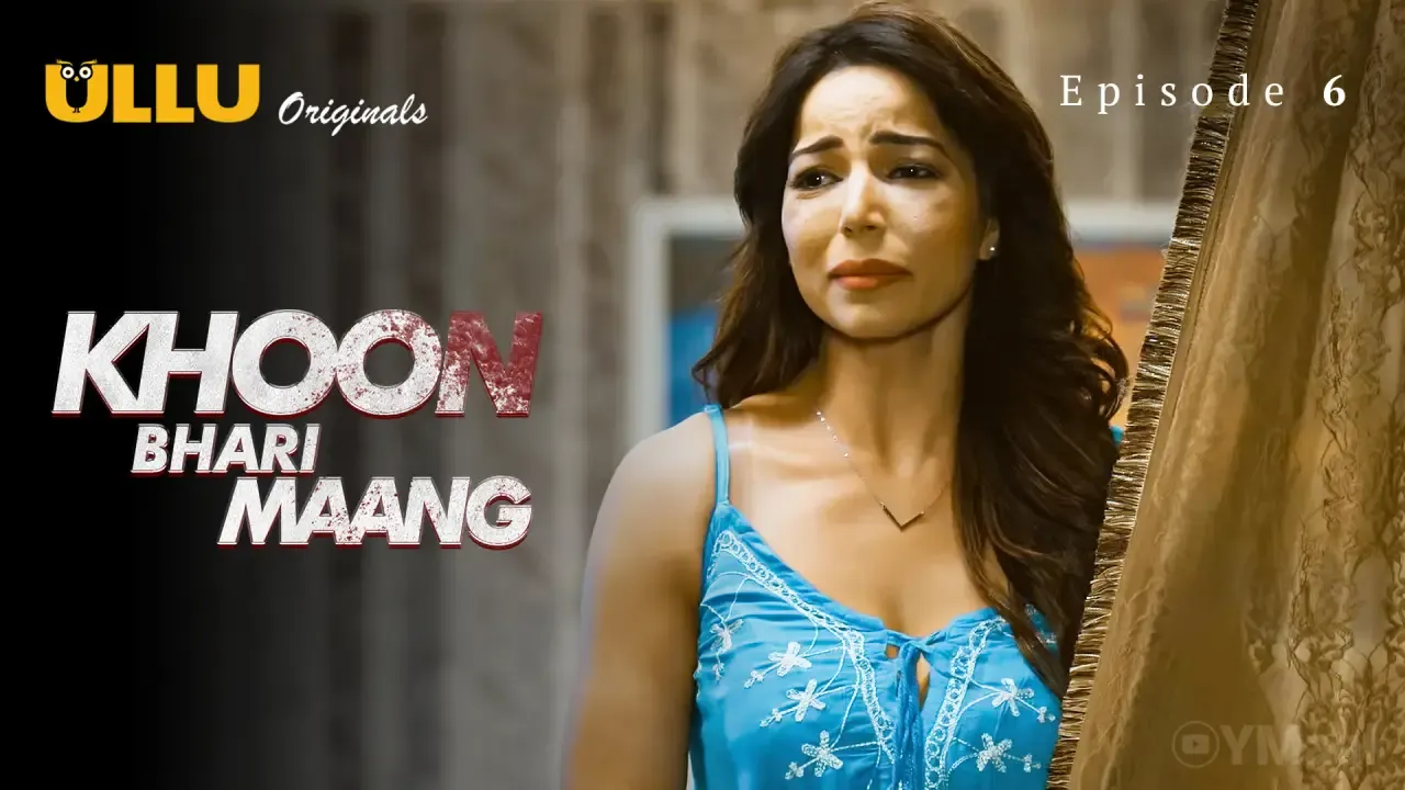 Khoon Bhari Maang Ullu Web Series Episode 6