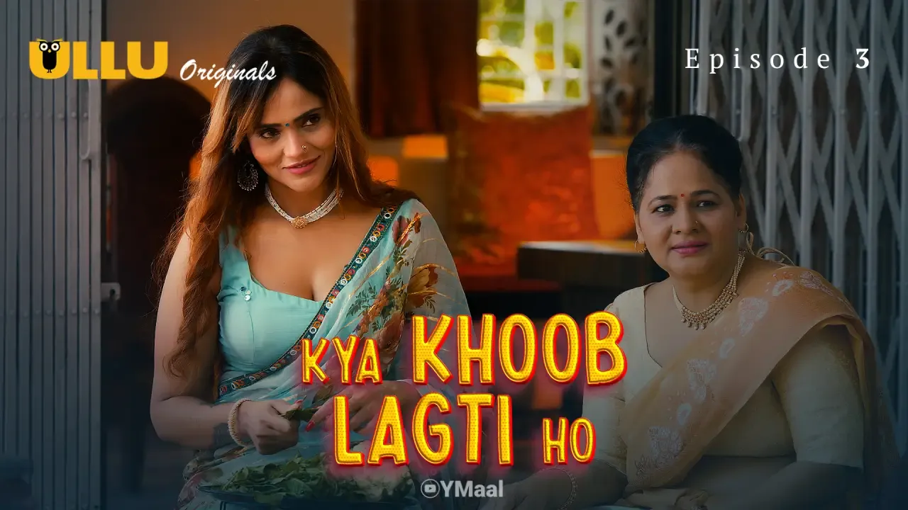 Kya Khoob Lagti Ho Ullu Web Series Episode 3