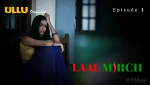 Laal Mirch Ullu Web Series Episode 1