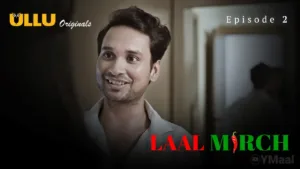 Laal Mirch Ullu Web Series Episode 2