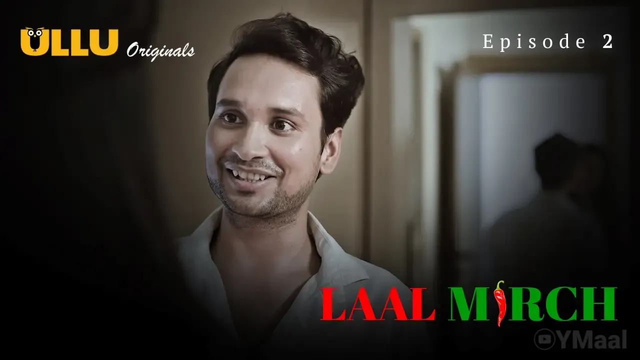 Laal Mirch Ullu Web Series Episode 2