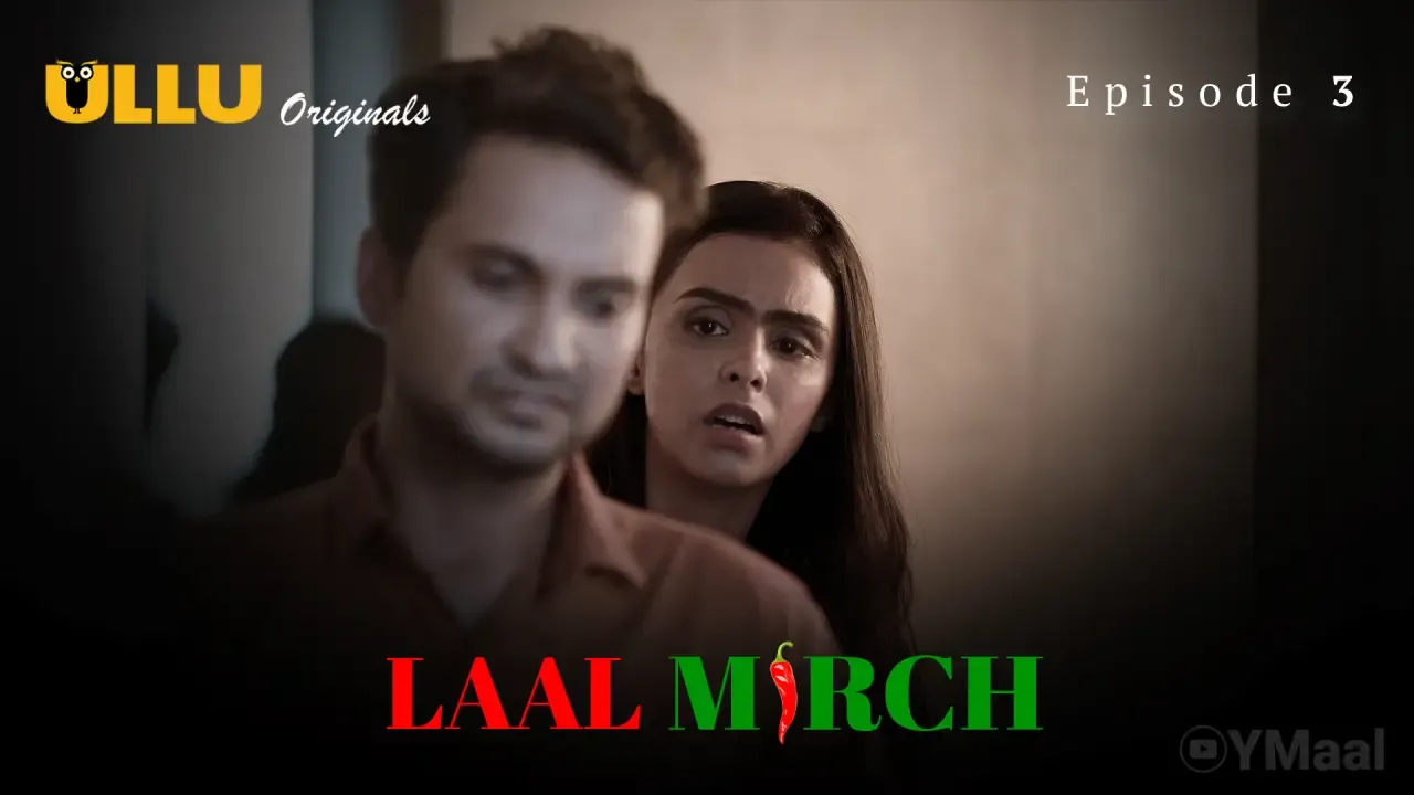 Laal Mirch Ullu Web Series Episode 3