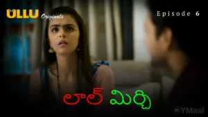Laal Mirch Ullu Web Series Episode 6