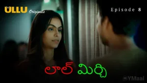 Laal Mirch Ullu Web Series Episode 8