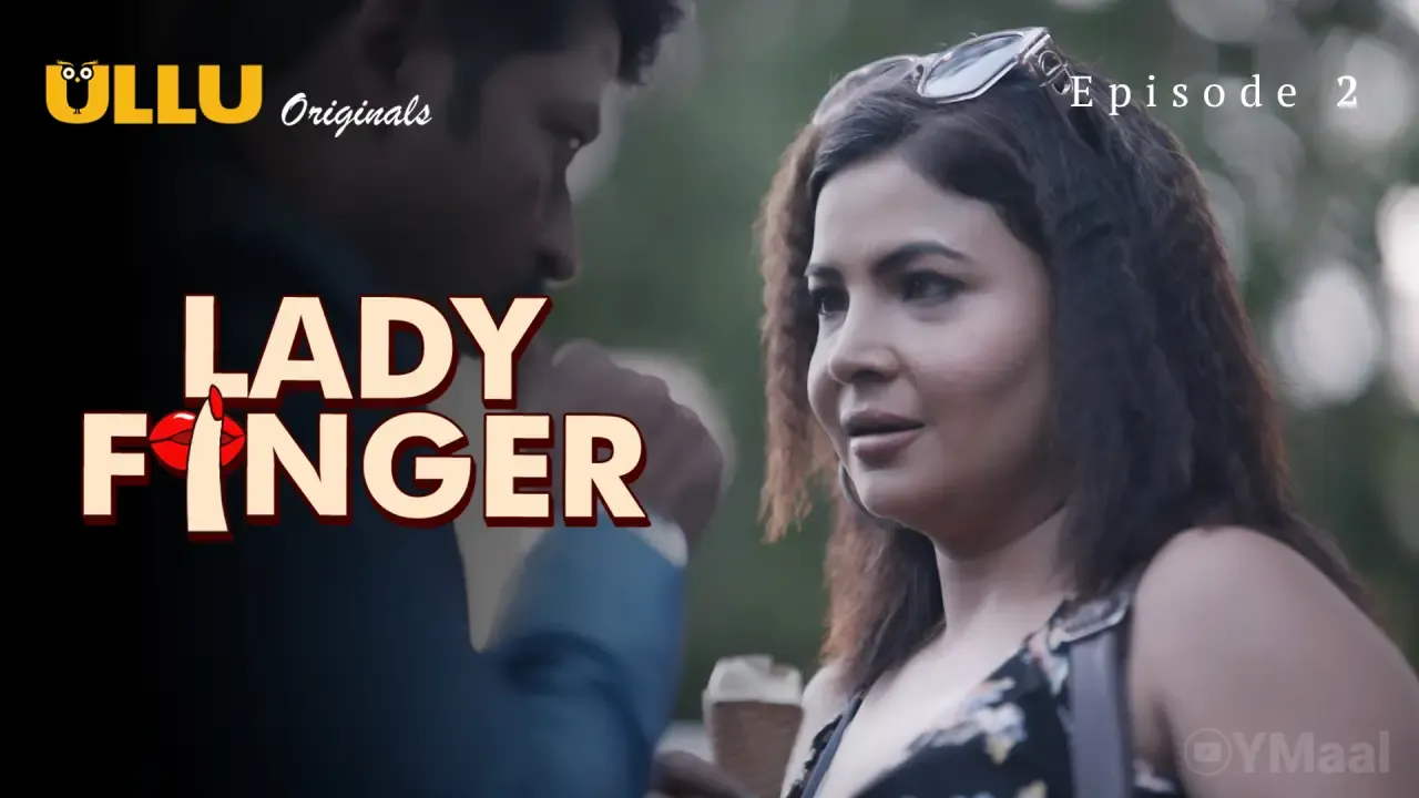 Lady Finger Ullu Web Series Episode 2
