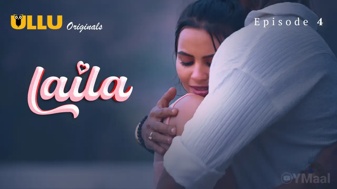 Laila Ullu Web Series Episode 4