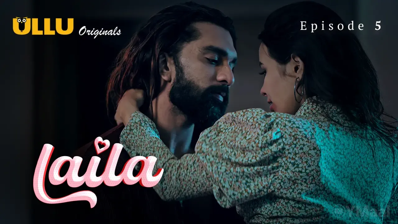 Laila Ullu Web Series Episode 5
