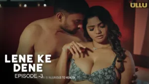 Lene Ke Dene Ullu Web Series Episode 3