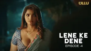 Lene Ke Dene Ullu Web Series Episode 4