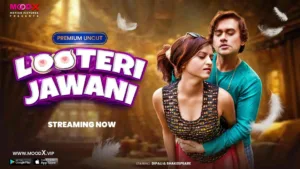 Looteri Jawani MoodX Web Series Poster