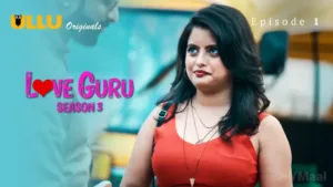 Love Guru 3 Ullu Web Series Episode 1