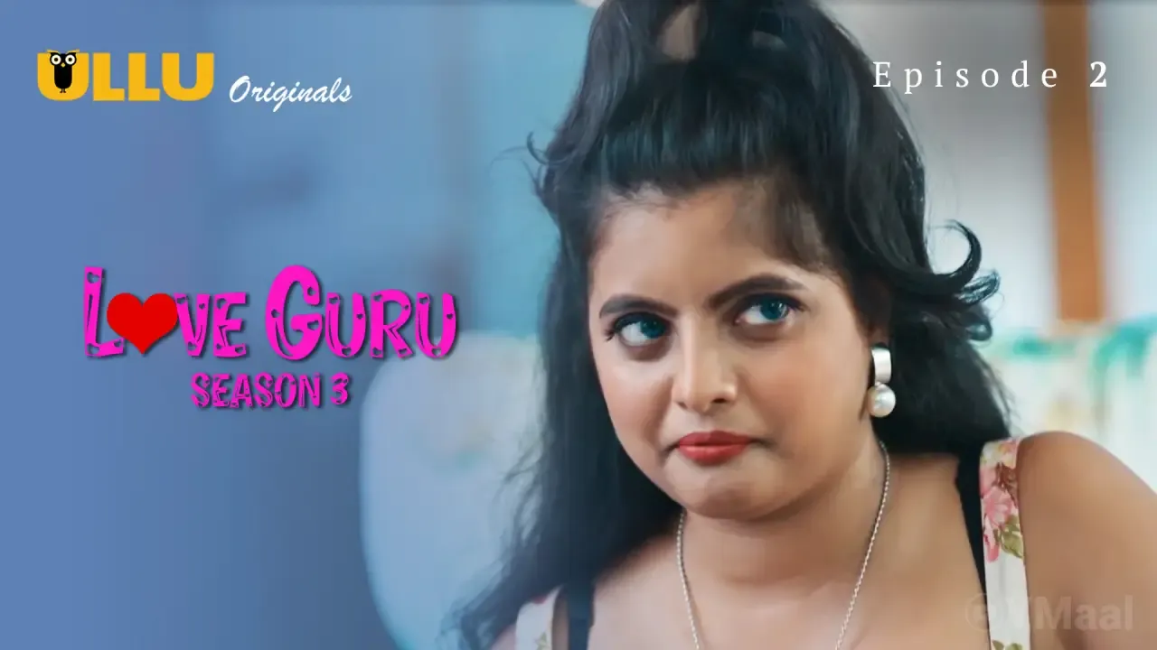 Love Guru 3 Ullu Web Series Episode 2