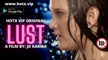 Lust HotX Web Series Poster