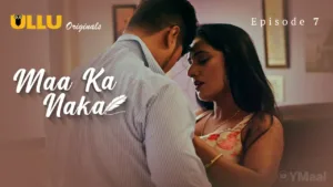 Maa Ka Naka Ullu Web Series Episode 7