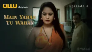 Main Yahan Tu Wahan Ullu Web Series Episode 6