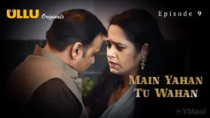 Main Yahan Tu Wahan Ullu Web Series Episode 9