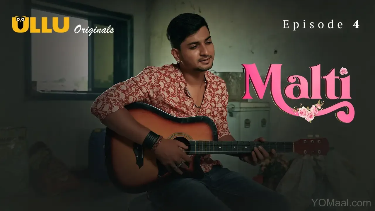 Malti Ullu Web Series Episode 4