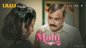 Malti Ullu Web Series Episode 6