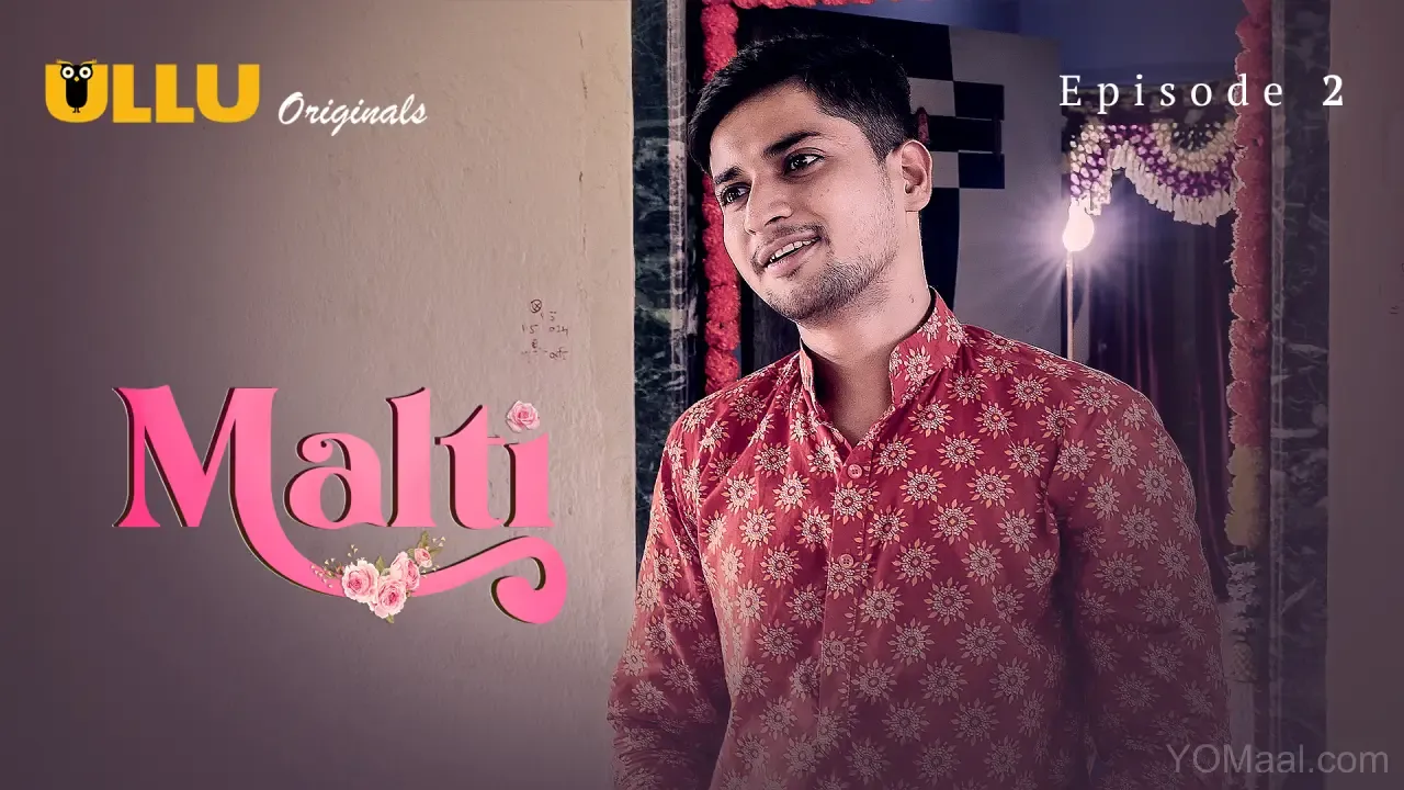 Malti Ullu Web Series Episode 2