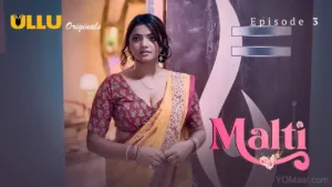 Malti Ullu Web Series Episode 3
