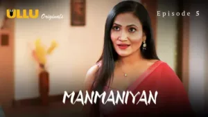 Manmaniyan Ullu Web Series Episode 5