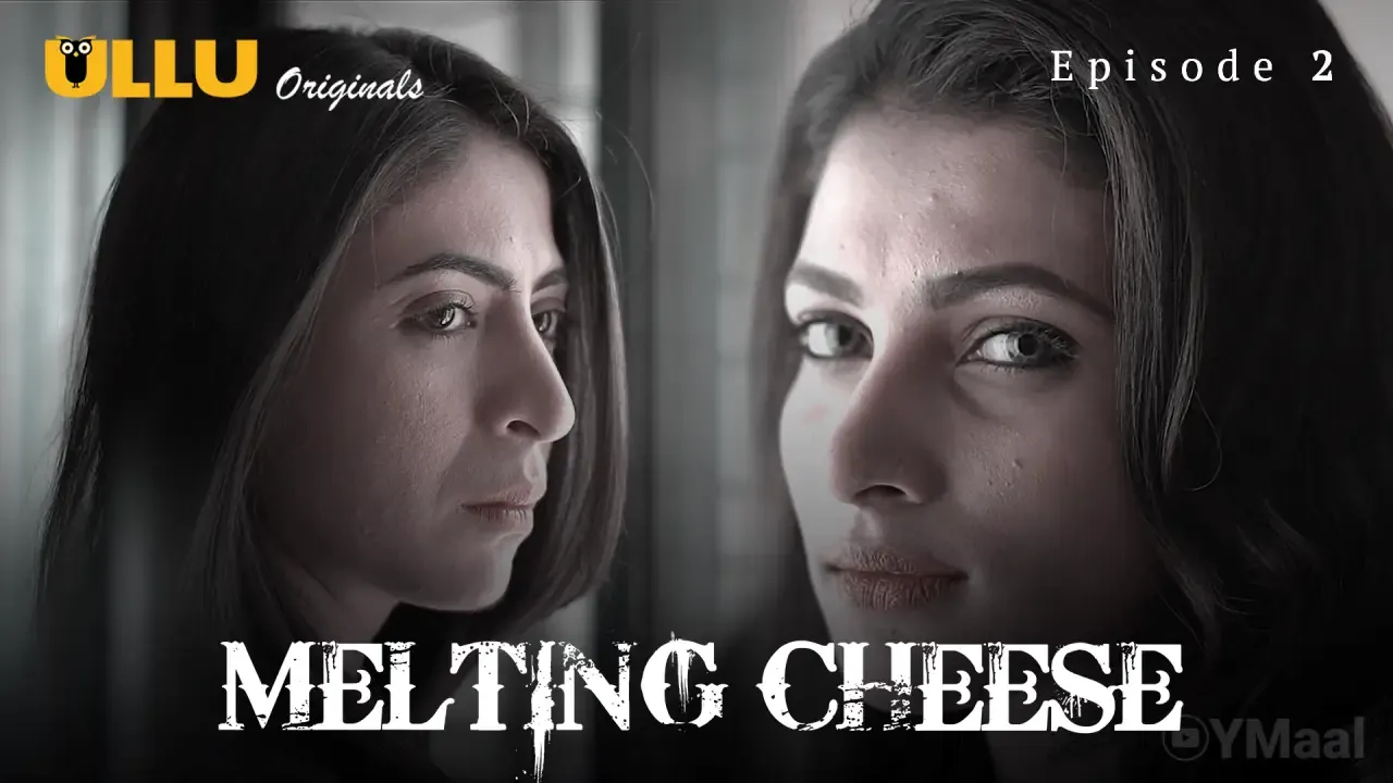 Melting Cheese Ullu Web Series Episode 2