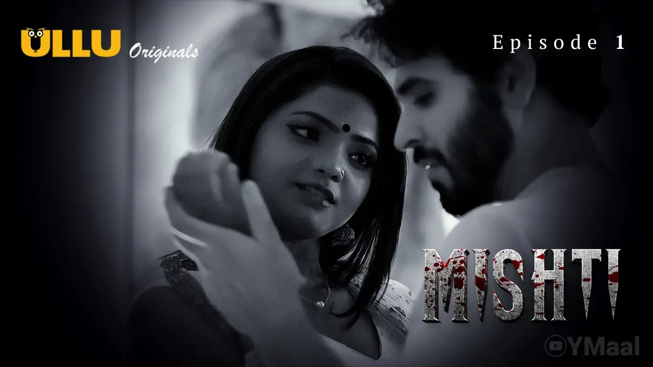 Mishti Ullu Web Series Episode 1
