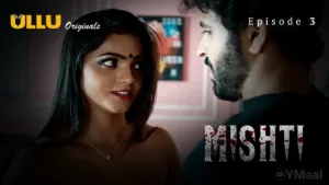 Mishti Ullu Web Series Episode 3