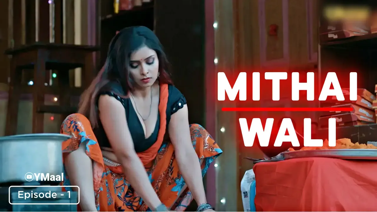 Mithai Wali Ullu Web Series Episode 1