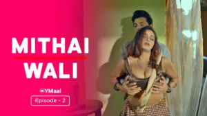 Mithai Wali Ullu Web Series Episode 2