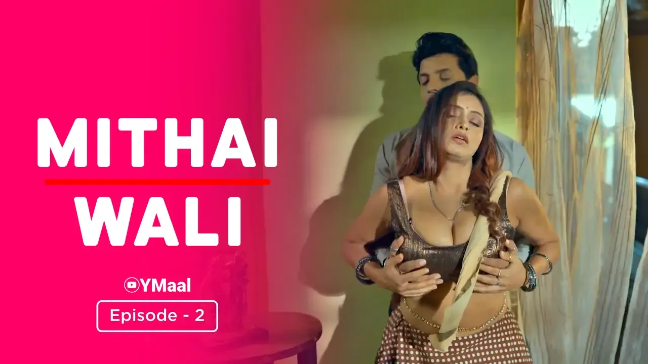 Mithai Wali Ullu Web Series Episode 2