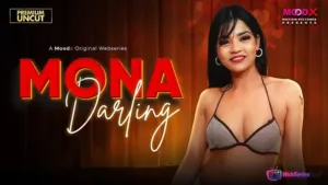 Mona Darling Episode 1 MoodX Web Series Poster